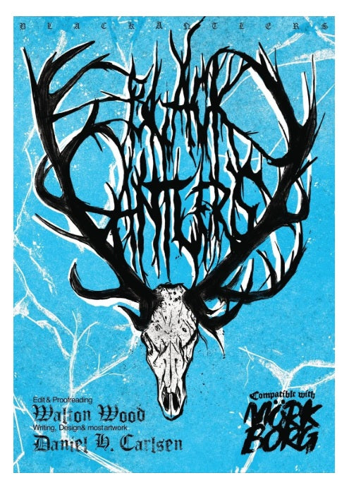 Black Antlers: Frozen Adventure Compatible with Mork Borg