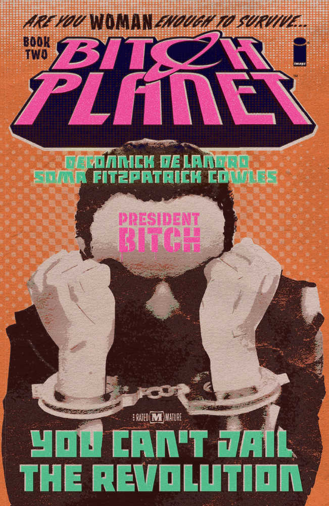 Bitch Planet TPB Volume 02 President Bitch: Superscript Signed Edition