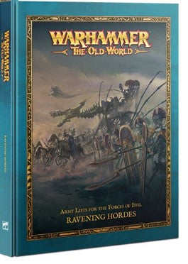 Warhammer The Old World: Ravening Hordes