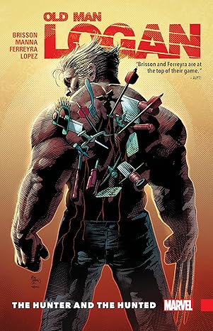 Wolverine Old Man Logan TPB Volume 09 The Hunter and The Hunted