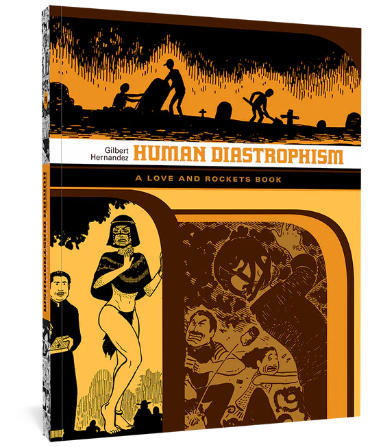 Human Diastrophism: Love and Rockets Book 4