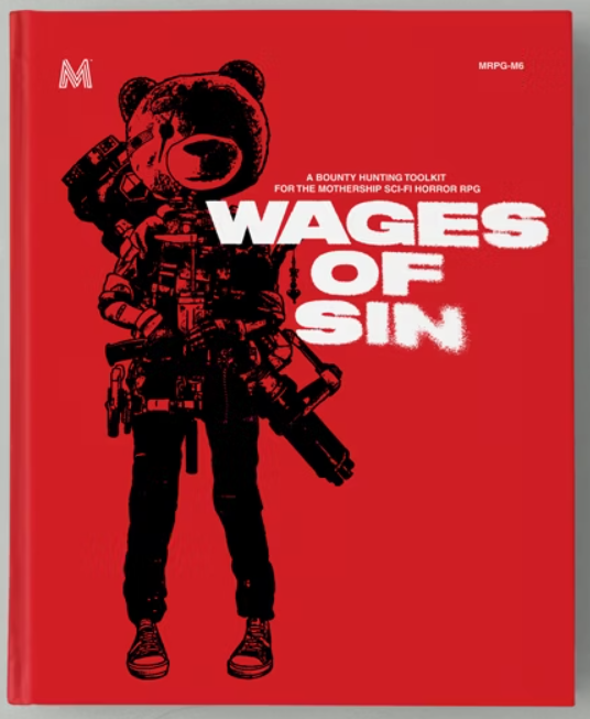 Mothership RPG: Wages of Sin