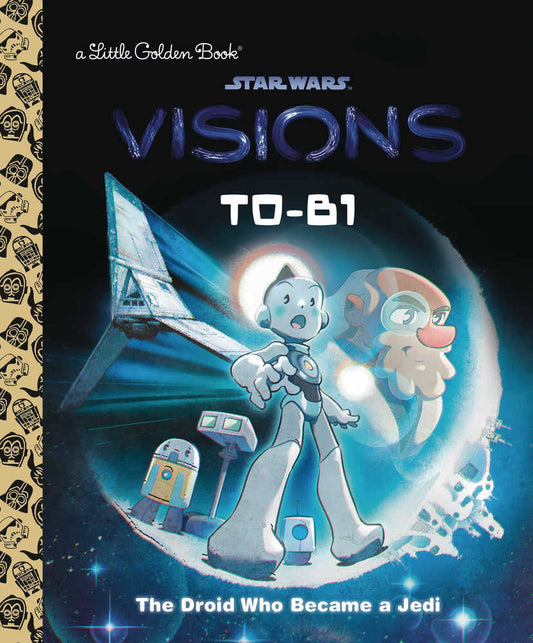 T0 B1 Droid Who Became A Jedi Little Golden Book