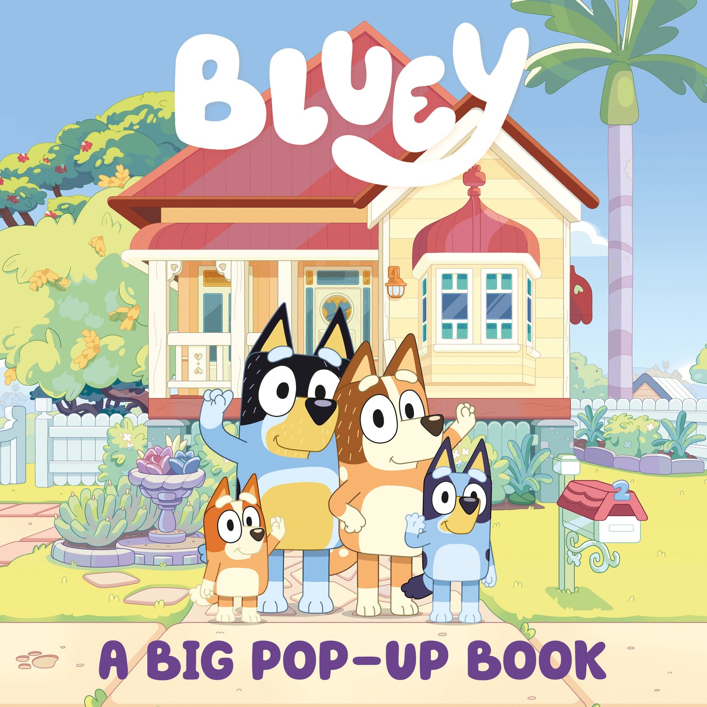 Bluey: A Big Pop Up Book