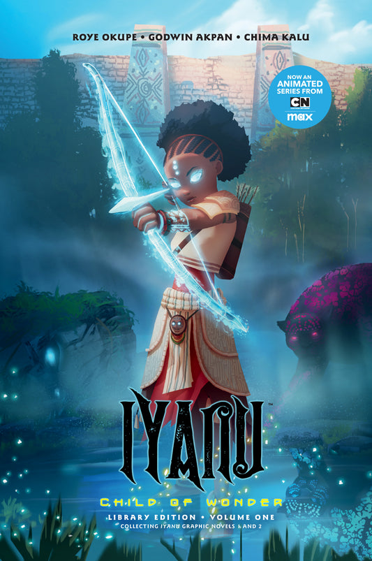 Iyanu: Child Of Wonder Library Edition Volume 1