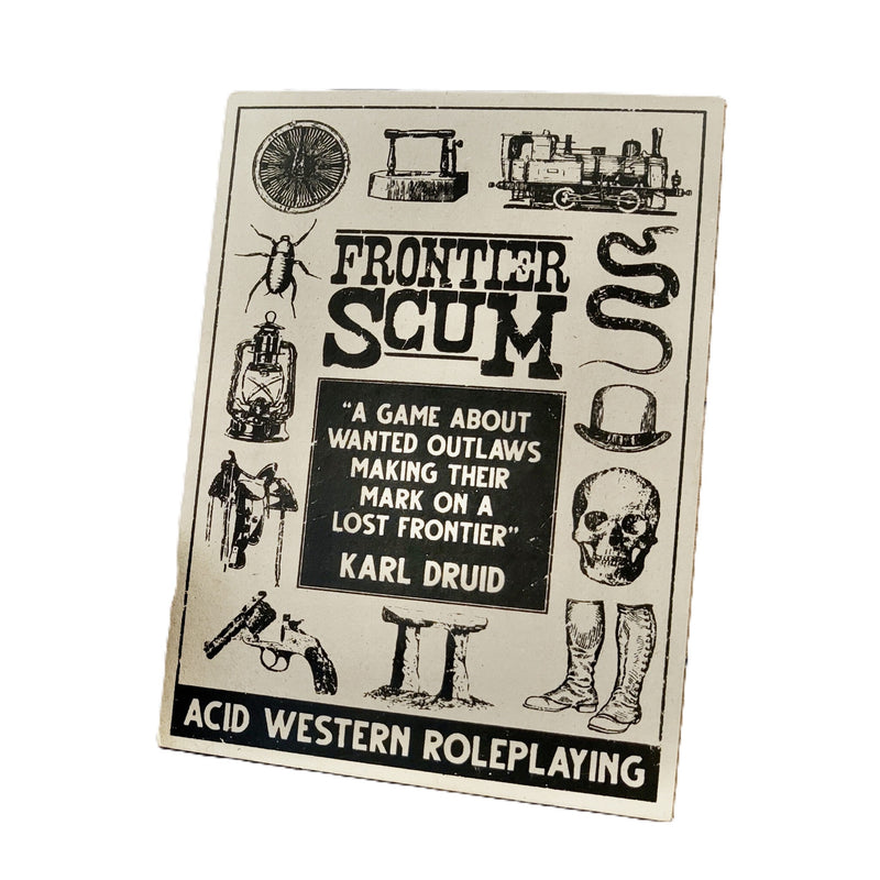 Frontier Scum: More Rulebook Edition