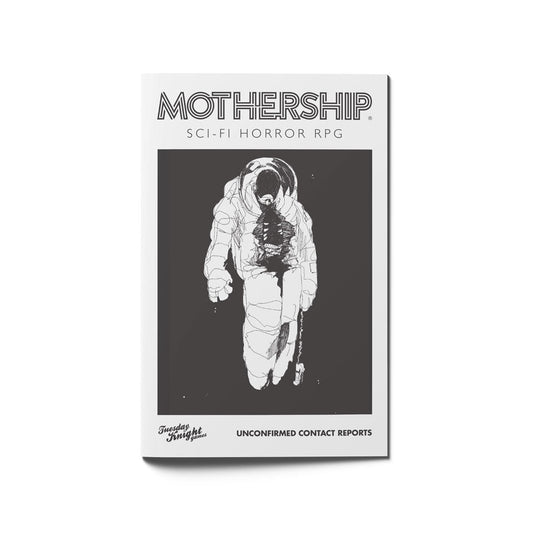 Mothership RPG: Unconfirmed Contact Reports