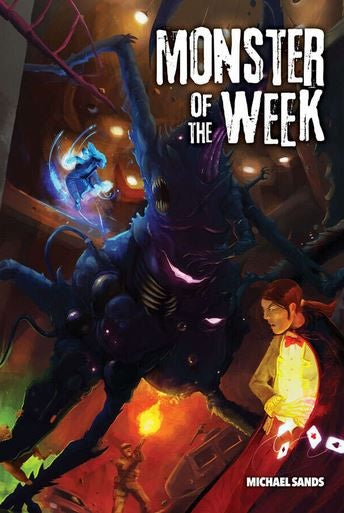 Monster Of The Week Hardcover Edition