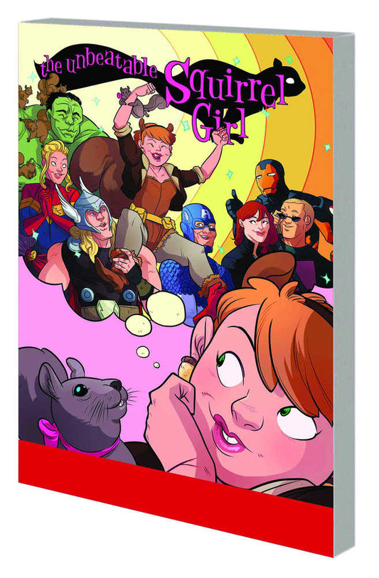 Unbeatable Squirrel Girl TPB Volume 01 Squirrel Power