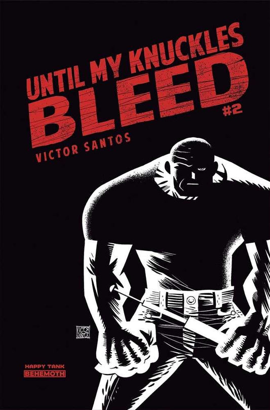 Until My Knuckles Bleed #2 Cover D Santos 5 Copy Variant Edition (Mature)