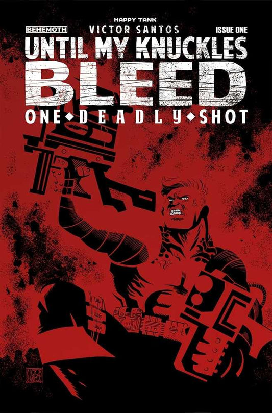 Until My Knuckles Bleed One Deadly Shot #1 Cover D 10